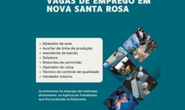 Agência do Trabalhador de Nova Santa Rosa oferece vagas em diversas áreas
