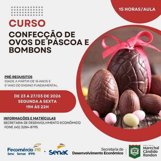 Prefeitura e Senac Marechal promovem curso gratuito de confecção de ovos de Páscoa