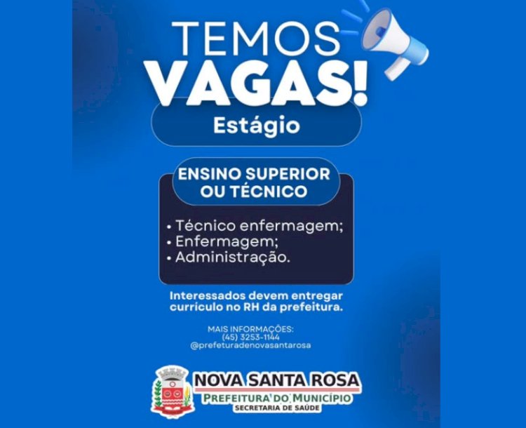 Secretaria de Saúde de Nova Santa Rosa continua com vagas de estágio em diversas áreas
