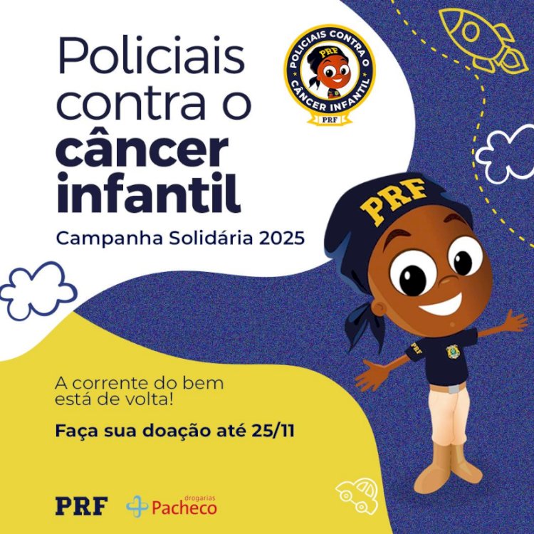 PRF realiza campanha de arrecadação para crianças em tratamento contra o câncer no Paraná
